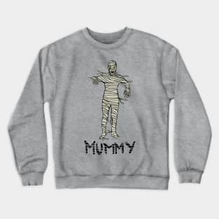 Mummy Crewneck Sweatshirt